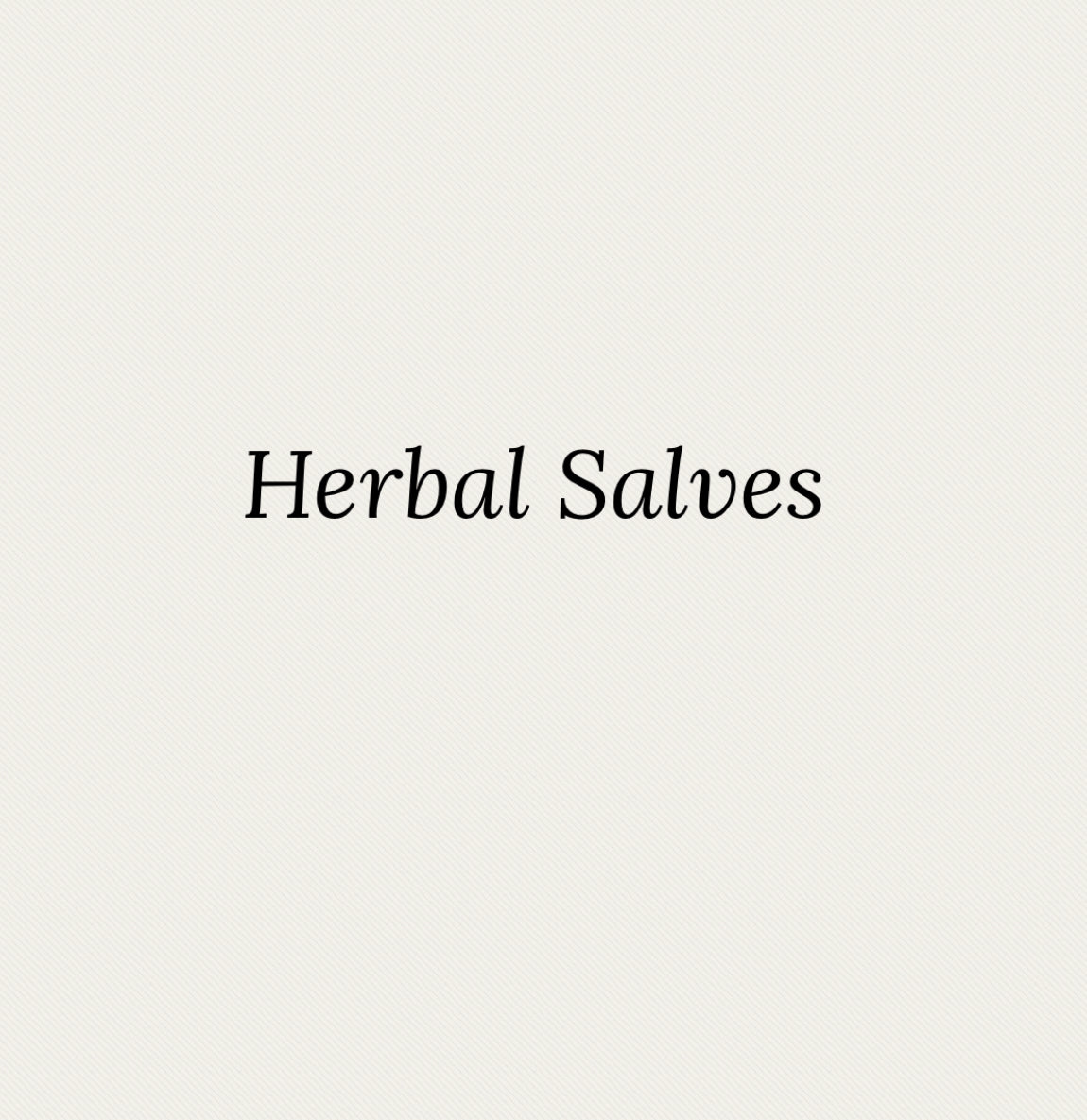 Herbal Salves