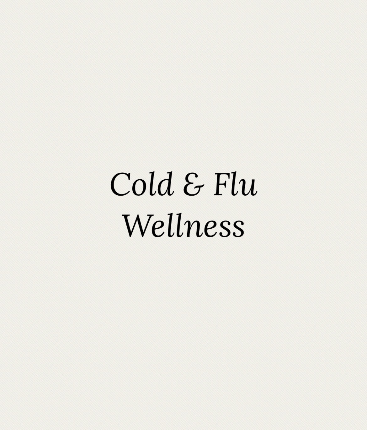 Cold & Flu Wellness